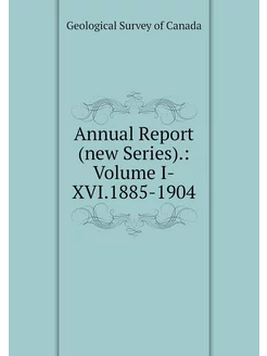 Annual Report (new Series). Volume I