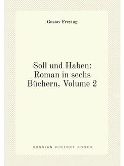 Soll und Haben Roman in sechs Büchern, Volume 2