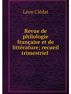 Revue de philologie française et de l