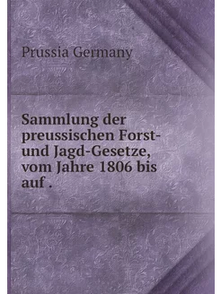 Sammlung der preussischen Forst- und