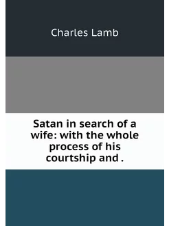 Satan in search of a wife with the w