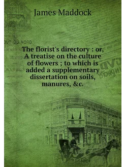 The florist's directory or, A treat