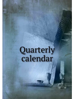 Quarterly calendar