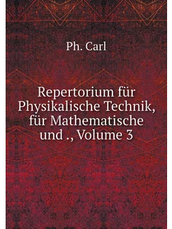 Repertorium für Physikalische Technik