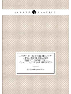 A text-book bacteriology, a practical