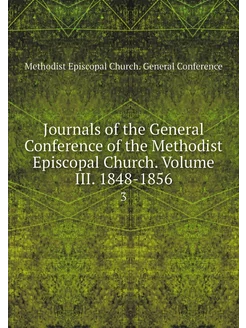 Journals of the General Conference of