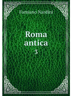 Roma antica. 3