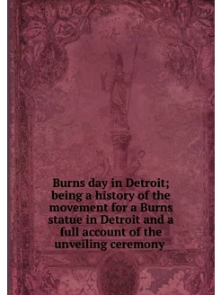 Burns day in Detroit being a history