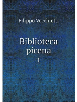 Biblioteca picena. 1