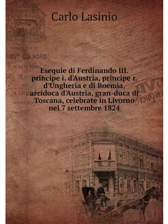 Esequie di Ferdinando III. principe i