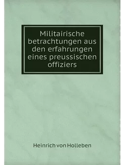 Militairische betrachtungen aus den e