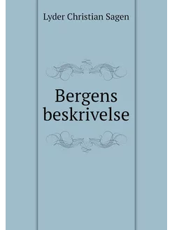 Bergens beskrivelse