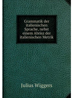 Grammatik der italienischen Sprache