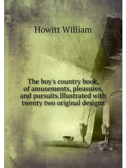 The boy's country book, of amusements