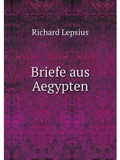 Briefe aus Aegypten