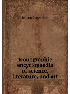 Iconographic encyclopaedia of science