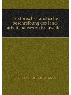 Historisch-statistische beschreibung