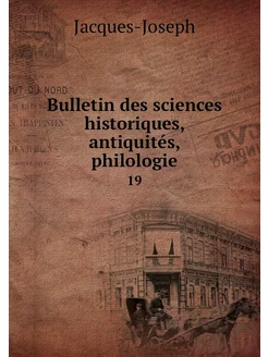 Bulletin des sciences historiques, an