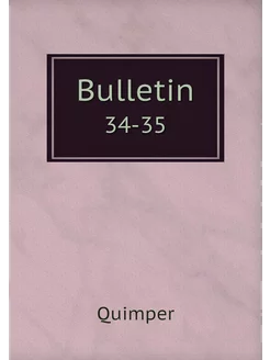 Bulletin. 34-35