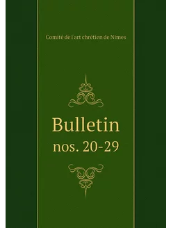 Bulletin. nos. 20-29