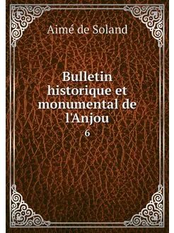 Bulletin historique et monumental de