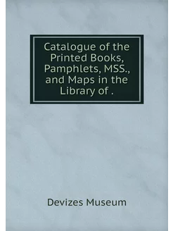 Catalogue of the Printed Books, Pamph