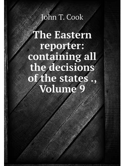 The Eastern reporter containing all