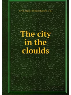 The city in the cloulds