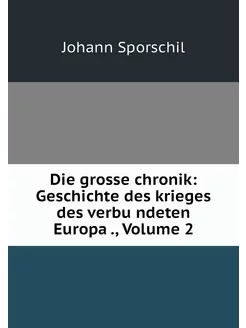 Die grosse chronik Geschichte des kr