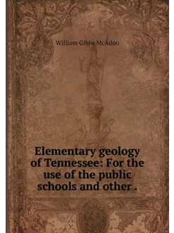 Elementary geology of Tennessee For