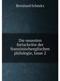 Die neuesten fortschritte der französischenglischen