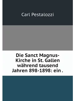 Die Sanct Magnus-Kirche in St. Gallen