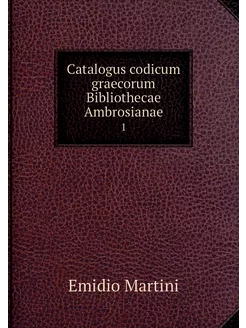 Catalogus codicum graecorum Bibliothe