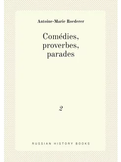 Comédies, proverbes, parades. 2