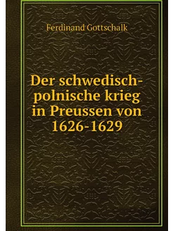 Der schwedisch-polnische krieg in Pre