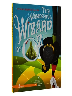 The Wonderful Wizard of Oz. B1