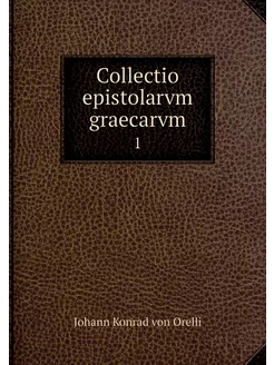 Collectio epistolarvm graecarvm. 1