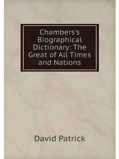 Chambers's Biographical Dictionary T