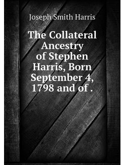 The Collateral Ancestry of Stephen Ha