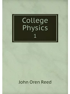 College Physics. 1