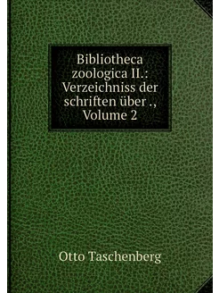 Bibliotheca zoologica II. Verzeichni