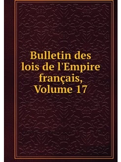 Bulletin des lois de l'Empire françai