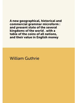 A new geographical, historical and co