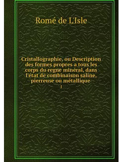 Cristallographie, ou Description des