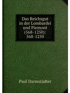 Das Reichsgut in der Lombardei und Pi