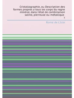 Cristallographie, ou Description des