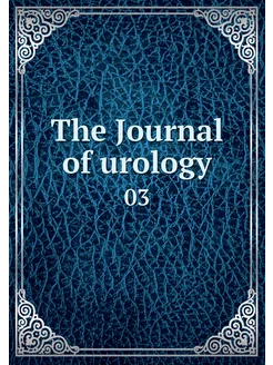 The Journal of urology. 03