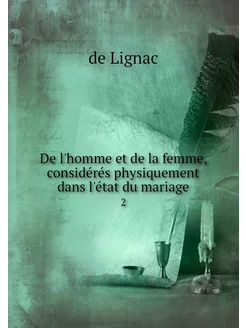 De l'homme et de la femme, considérés