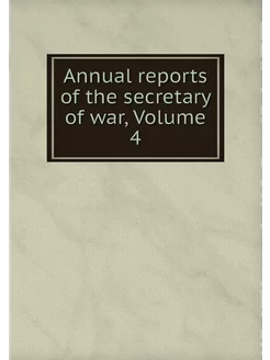 Annual reports of the secretary of wa