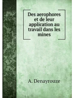 Des aerophores et de leur application